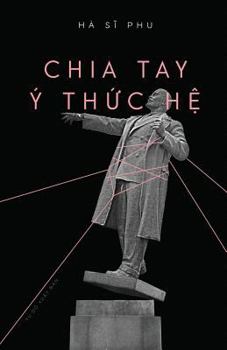 Paperback Chia Tay Ý Th&#7912;c H&#7878; [Vietnamese] Book