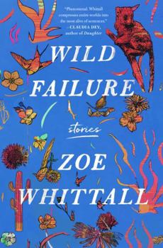 Hardcover Wild Failure: Short Stories Book