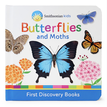 Board book Smithsonian Kids Butterflies and Moths: First Discovery Books Book