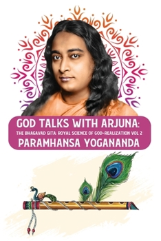 Paperback God Talks with Arjuna: The Bhagavad Gita: Royal Science of God-Realization Paramhansa Yogananda Vol 2 Book