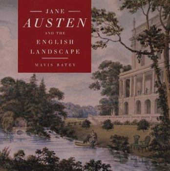 Hardcover Jane Austen and the English Landscape Book