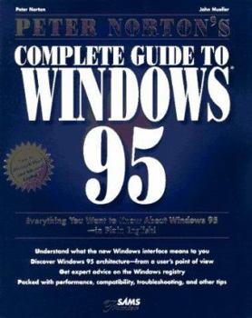 Paperback Peter Norton's Complete Guide to Windows 95 Book