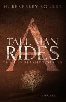 Paperback A Tall Man Rides Book