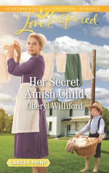 Mass Market Paperback Her Secret Amish Child [Large Print] Book