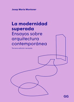 Paperback La Modernidad Superada [Spanish] Book