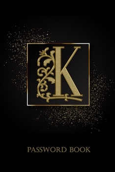 Paperback Password Book: The Personal Internet Address & Password Log Book 6x9 in 150 pages with Alphabetic Tabs a-z. Password Keeper, Vault, N Book