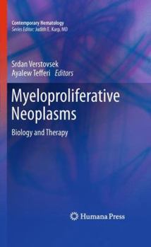 Paperback Myeloproliferative Neoplasms: Biology and Therapy Book