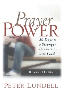 Paperback Prayer Power: 30 days to a Stronger Connection with God Book