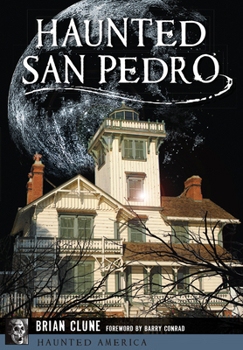 Paperback Haunted San Pedro Book