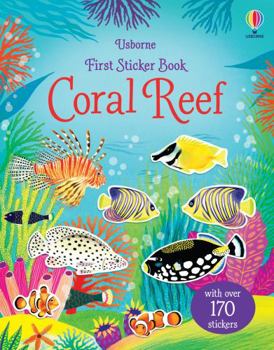 First Sticker Book Coral Reef - Book  of the First Sticker Books