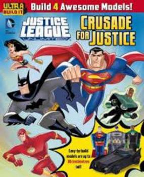 Paperback DC Comics: Justice League Unlimited: Crusade for Justice Ultra Build It Book