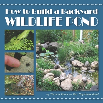 Paperback How to Build a Backyard Wildlife Pond Book