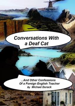 Paperback Conversations with a Deaf Cat Book