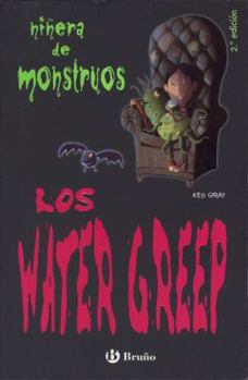 Paperback Los Water Greep (Ninera de monstruos) (Spanish Edition) [Spanish] Book