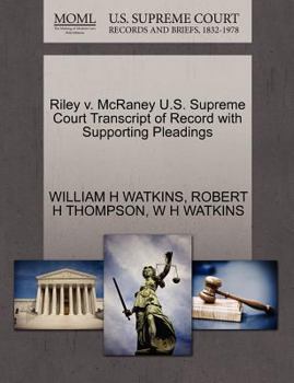 Paperback Riley V. McRaney U.S. Supreme Court Transcript of Record with Supporting Pleadings Book