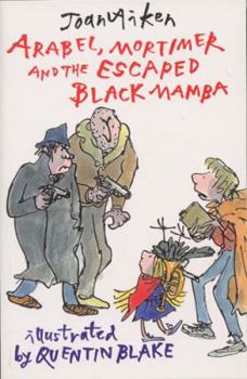 Arabel and the Escaped Black Mamba - Book #2 of the Arabel and Mortimer