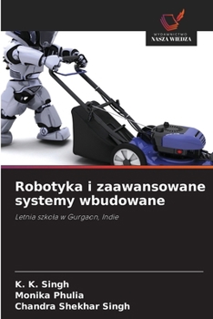Paperback Robotyka i zaawansowane systemy wbudowane [Polish] Book