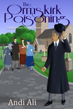 Paperback The Ormskirk Poisoning: A Baboo Khan Murder Mystery Book