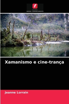 Paperback Xamanismo e cine-trança [Portuguese] Book