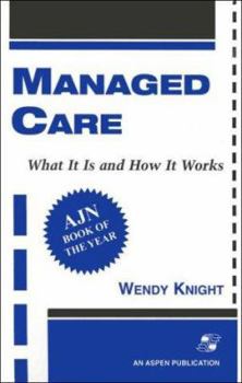 Paperback Managed Care: What It Is and How It Works Book