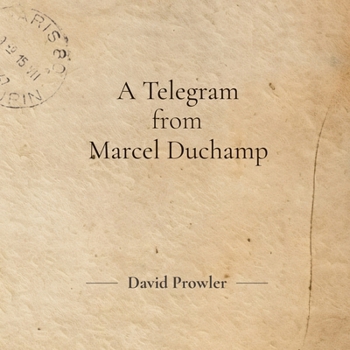 Paperback A Telegram from Marcel Duchamp Book
