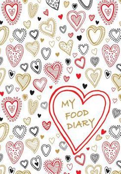 Paperback My Food Diary: Smart Calorie Tracking Food Diary, Online Extra's, Calorie Library, Set Menus, Healthy Habits, Beverage Tracker and Mo Book