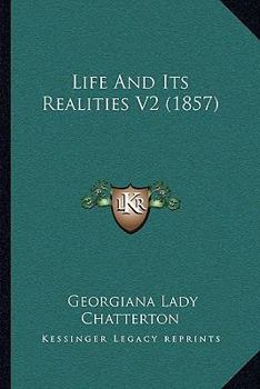 Paperback Life And Its Realities V2 (1857) Book