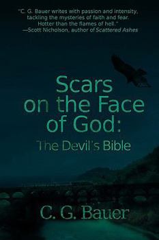 Paperback Scars on the Face of God: The Devil's Bible Book