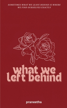 Paperback What We Left Behind: Edition Book