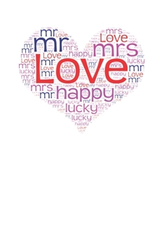 Love | Mr | Mrs | Happy | Lucky: Valentinstag Geschenk Für Freundin Mama Pärchen Dina5 Blanko Notizbuch Tagebuch Planer Notizblock Kladde Journal Malheft Strazze
