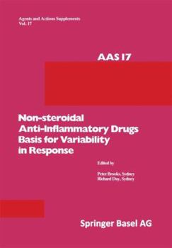 Paperback Non-Steroidal Anti-Inflammatory Drugs Basis for Variability in Response: 16-18 May, 1985, at Leura, New South Wales, Australia Book
