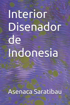 Interior Disenador de Indonesia (Spanish Edition)