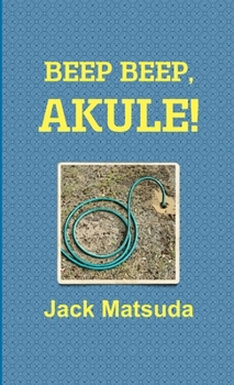 Paperback Beep Beep, Akule! Book