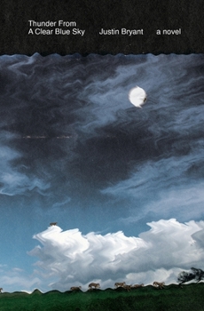 Paperback Thunder From a Clear Blue Sky Book