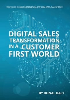 Hardcover Digital Sales Transformation In a Customer First World Book