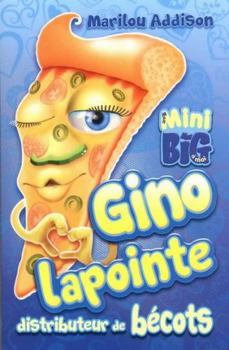 Paperback Gino Lapointe distributeur de bécots (French Book) [French] Book