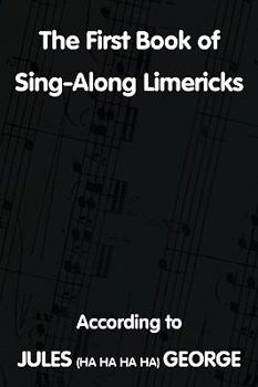 Paperback The First Book of Sing-A-Long Limericks Book