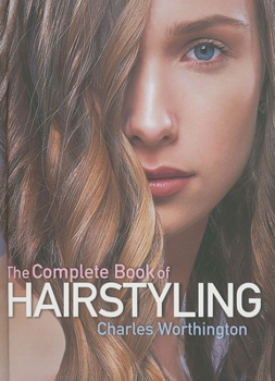 Hardcover The Complete Book of Hairstyling Book