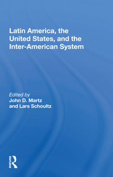 Paperback Latin America, The United States, And The Interamerican System Book