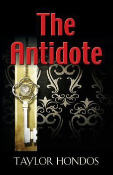 Antidote - Book #1 of the Antidote