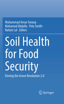Hardcover Soil Health for Food Security: Driving the Green Revolution 2.0 Book
