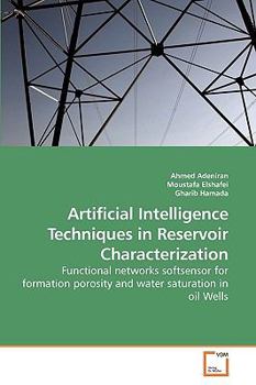 Paperback Artificial Intelligence Techniques in Reservoir Characterization Book