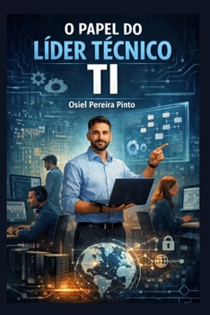 Paperback O Papel do Líder Técnico TI [Portuguese] Book