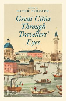 Paperback Great Cities Through Travellers' Eyes (Paperback) /anglais [French] Book