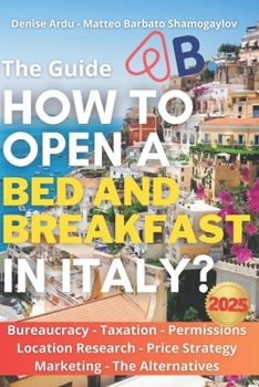 Paperback How to Open a Bed & Breakfast in Italy?: All the fundamental steps to know Book