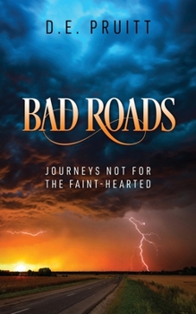 Paperback Bad Roads: Journeys Not for the Faint-hearted Book