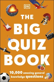 Paperback The Big Quiz Book: 10,000 amazing general knowledge questions Book