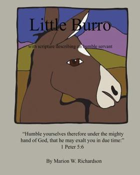 Paperback Little Burro: with scripture describing an humble servant Book