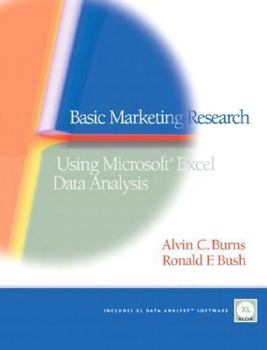 Paperback Basic Marketing Research Using Microsoft Excel Data Analysis Book