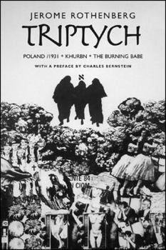 Paperback Triptych: Poland/ 1931, Khurbn, the Burning Babe Book